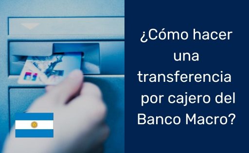 ¿Cómo hacer una transferencia por cajero automatico Banco Macro?